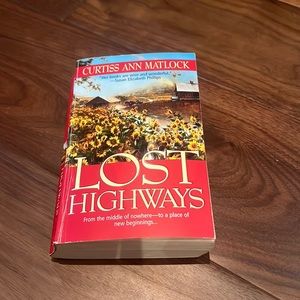 Lost Highways Curtiss Ann Matlock